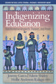 Book cover of: Indigenizing Education. By: Jeremy Garcia