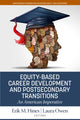 Book cover of: Equity-Based Career Development and Postsecondary Transitions. By: Erik M. Hines