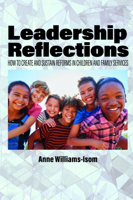 Book cover of: Leadership Reflections. By: Anne Williams-Isom