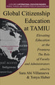 Book cover of: Global Citizenship Education at TAMIU Elevating Education at the Frontera. By: Tonya Huber
