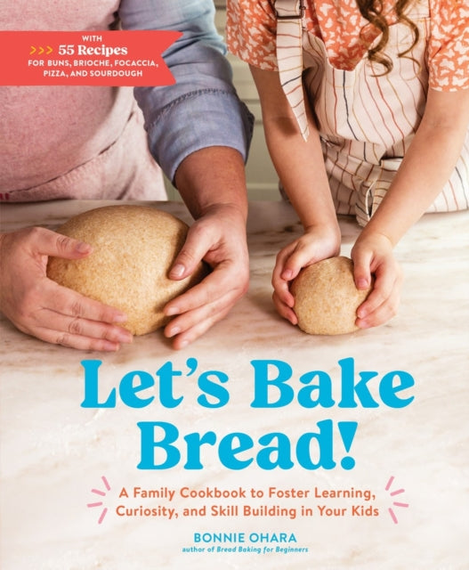 Book cover of: Let's Bake Bread!. By: Bonnie Ohara