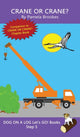 Book cover of: Crane Or Crane?