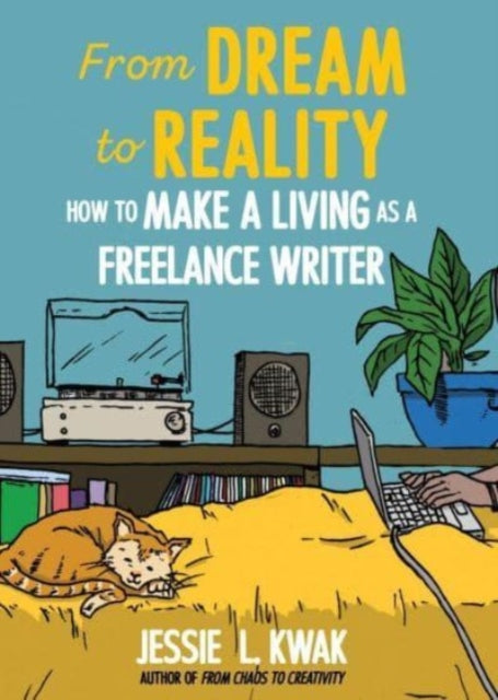 Book cover of: From Dream to Reality. By: Jessie L. Kwak