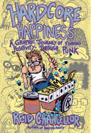 Hardcore Happiness, A Graphic Journey to Find Punk's Positivity