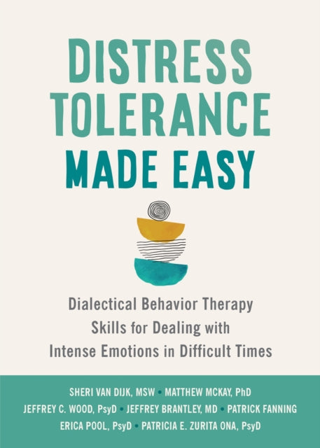 Book cover of: Distress Tolerance Made Easy. By: Sheri Van Dijk