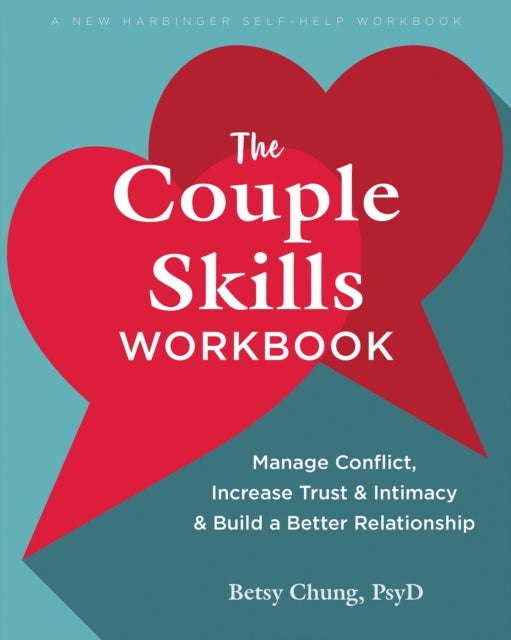 Book cover of: The Couple Skills Workbook. By: Betsy Chung