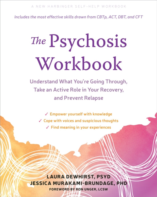 Book cover of: The Psychosis Workbook. By: Jessica Murakami-Brundage