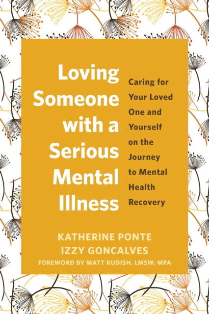 Loving Someone with a Serious Mental Illness