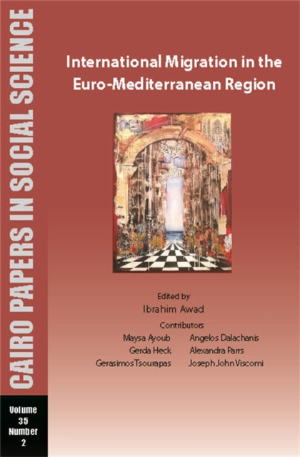 Book cover of: International Migration in the Euro-Mediterranean Region. By: Ibrahim Awad