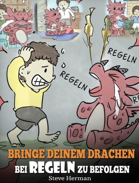 Book cover of: Bringe deinem Drachen bei Regeln zu befolgen