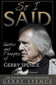 Book cover of: So I Said (LARGE PRINT). By: Gerry Spence