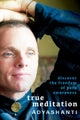 Book cover of: True Meditation