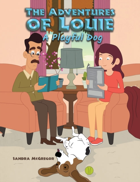 Book cover of: Adventures of Louie. By: Sandra McGregor