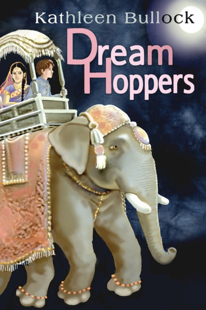 Book cover of: DreamHoppers. By: Kathleen Bullock