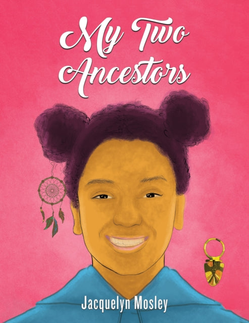 Book cover of: My Two Ancestors. By: Jacquelyn Mosley
