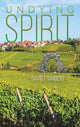 Book cover of: Undying Spirit. By: David T. Sanders