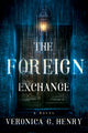 Book cover of: Foreign Exchange. By: Veronica G. Henry