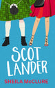 Book cover of: Scotlander. By: Sheila McClure