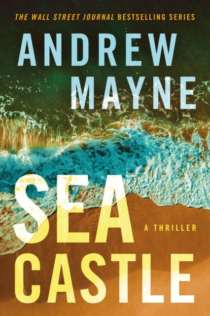 Book cover of: Sea Castle. By: Andrew Mayne