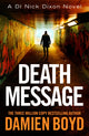 Book cover of: Death Message. By: Damien Boyd