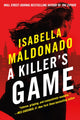 Book cover of: Killer's Game. By: Isabella Maldonado
