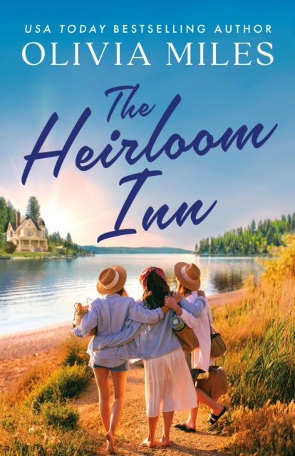Book cover of: Heirloom Inn. By: Olivia Miles