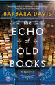 Book cover of: Echo of Old Books. By: Barbara Davis