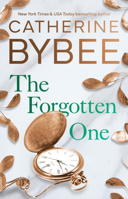 Book cover of: Forgotten One. By: Catherine Bybee