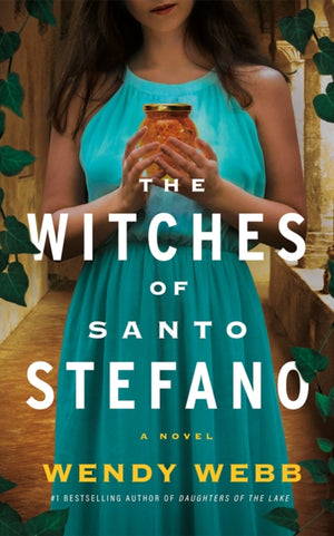 Witches of Santo Stefano, A Novel