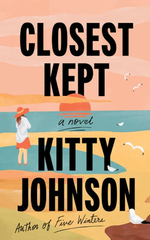 Closest Kept, A Novel