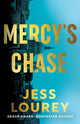 Book cover of: Mercy's Chase. By: Jess Lourey