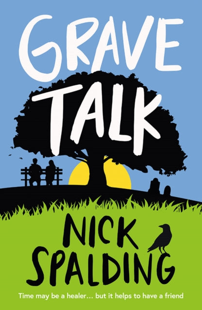 Book cover of: Grave Talk. By: Nick Spalding