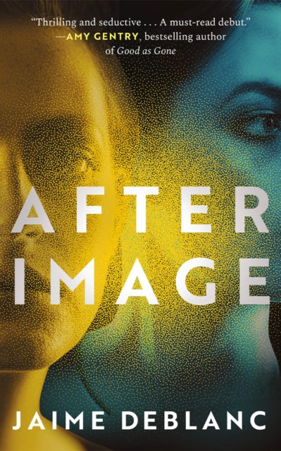 Book cover of: After Image. By: Jaime deBlanc
