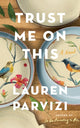 Book cover of: Trust Me On This