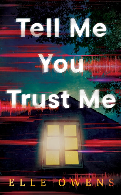 Book cover of: Tell Me You Trust Me