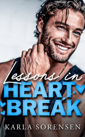 Lessons in Heartbreak