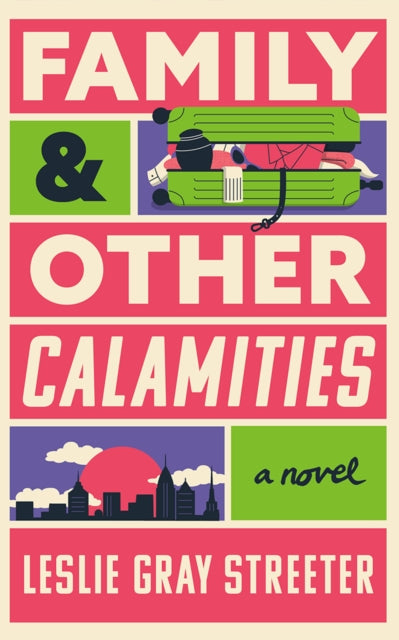 Family & Other Calamities