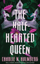 Half-Hearted Queen