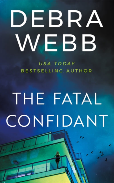 Fatal Confidant