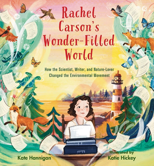 Book cover of: Rachel Carson's Wonder-Filled World. By: Kate Hannigan