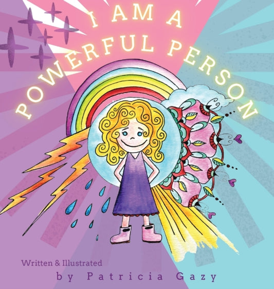 Book cover of: I Am a Powerful Person. By: Patricia Ann Gazy