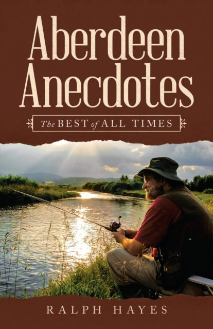 Book cover of: Aberdeen Anecdotes
