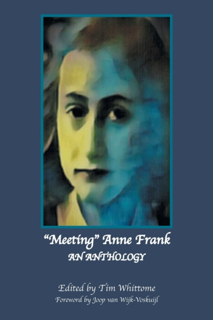 Book cover of: "Meeting" Anne Frank. By: Tim Whittome