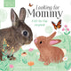 Book cover of: Looking for Mommy. By: Becky Davies