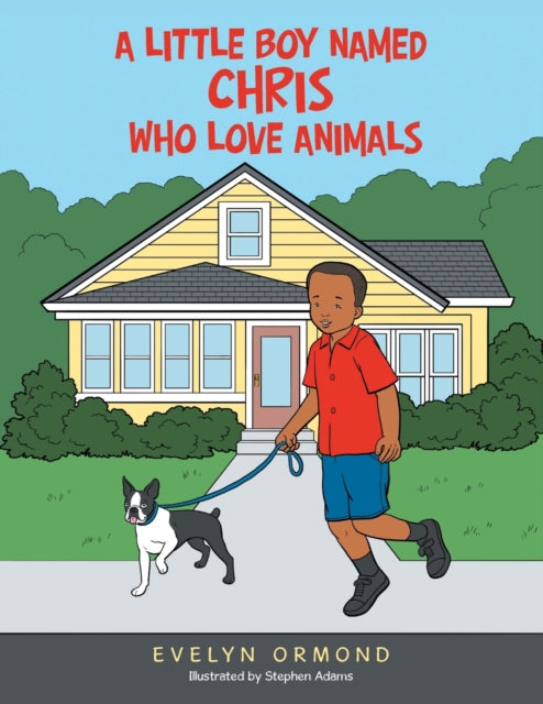 Book cover of: Little Boy Named Chris Who Love Animals