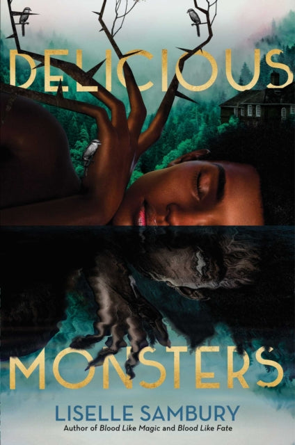 Book cover of: Delicious Monsters. By: Liselle Sambury