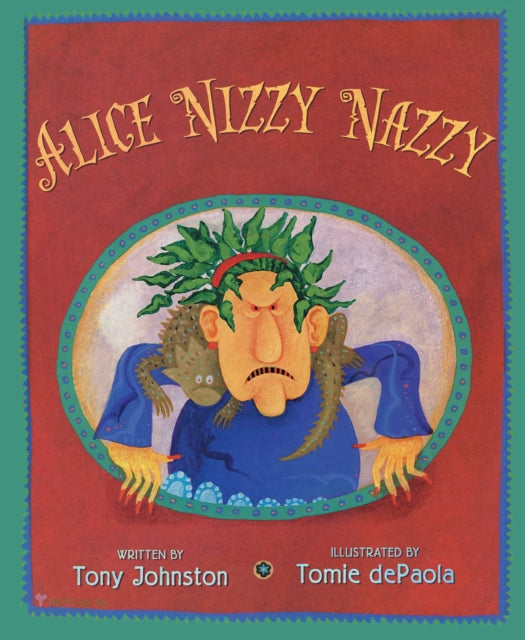 Book cover of: Alice Nizzy Nazzy. By: Tony Johnston
