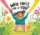 Book cover of: Who Takes Care of You?. By: Hannah Eliot