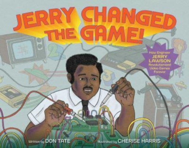 Book cover of: Jerry Changed the Game!. By: Don Tate