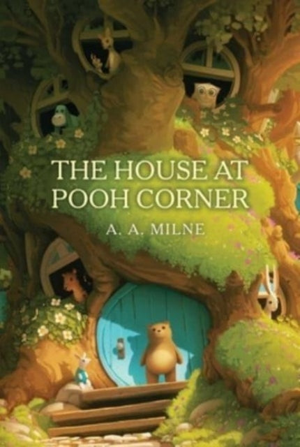 Book cover of: House at Pooh Corner. By: A. A. Milne